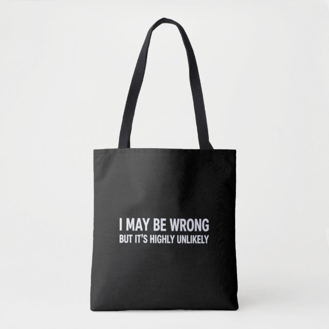 Bolsa Tote Engraçado, posso estar errado, mas é altamente imp (Frente)