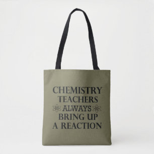 Bolsa Tote Engraçado professor de química cita