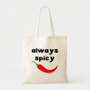 Bolsa Tote Engraçado, Sempre Picante Saco de Tote
