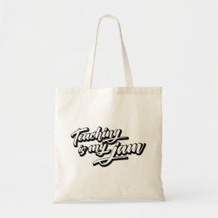 Bolsa Tote Ensinar É Meu Emperramento