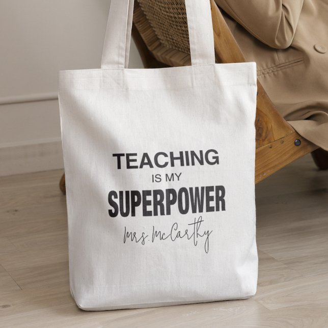 Bolsa Tote Ensinar é o meu presente personalizado de superpot (Teaching is My Super  Power Teacher's Personalized Gift)