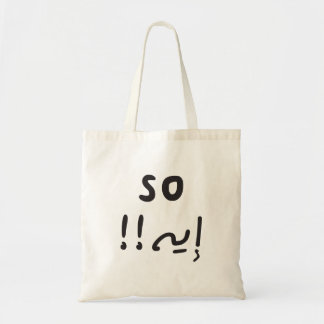 Bolsa Tote Então, o que em árabe, citações árabes engraçadas