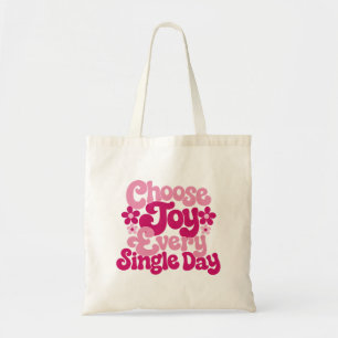Bolsa Tote Escolha Alegria Todos os Dias Rosa