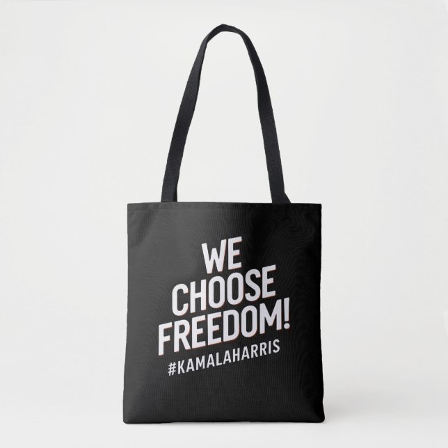 Bolsa Tote Escolhemos a Liberdade Kamala Harris 2024 (Frente)
