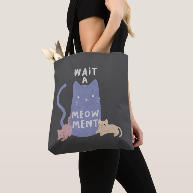 Bolsa Tote Espere um Meow-ment (Close Up)