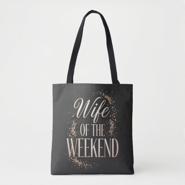 Bolsa Tote Esposa do Fim de Semana Slogan Divertido (Frente)
