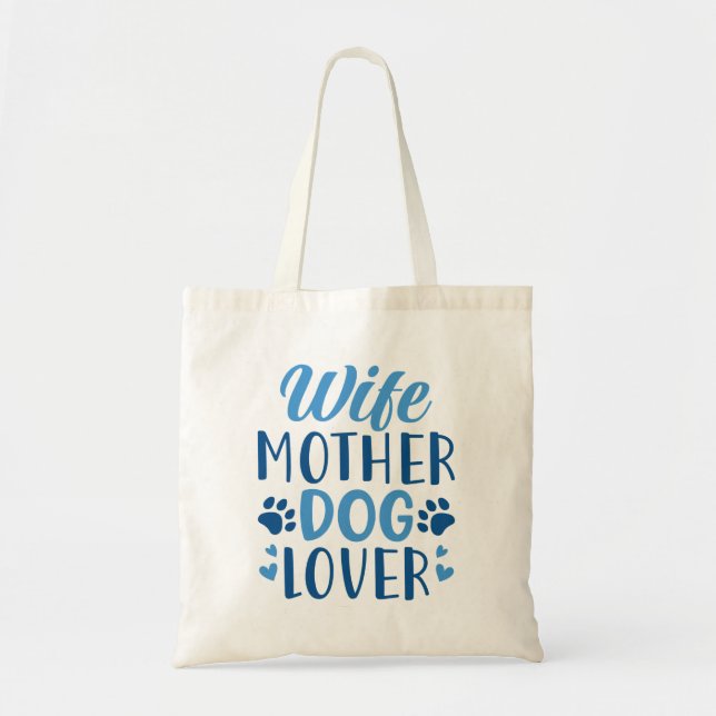 Bolsa Tote Esposa Mãe Cachorro Lover (Frente)