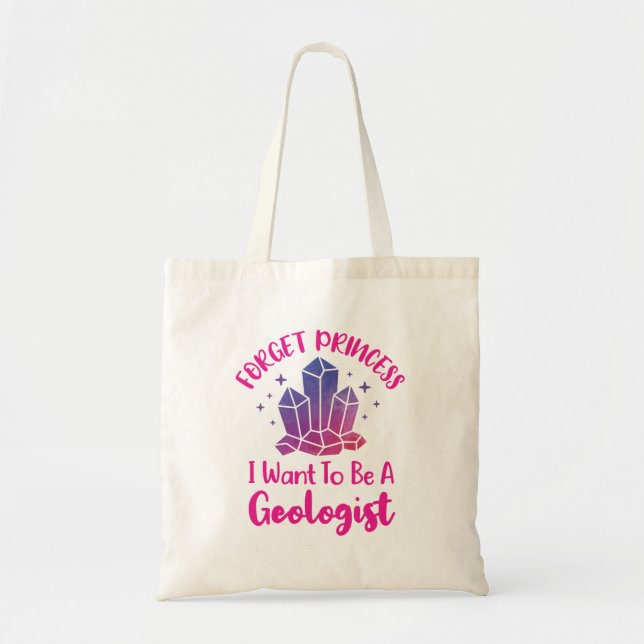 Bolsa Tote Esqueça Princesa Eu Quero Ser Geólogo (Frente)