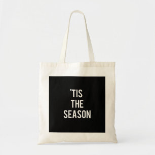 Bolsa Tote Esta É A Época Engraçada Design