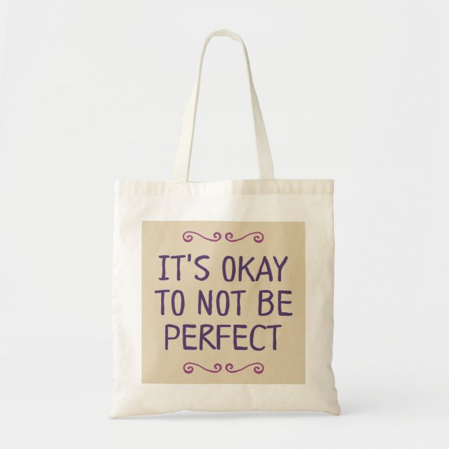 Bolsa Tote Está tudo bem não ser perfeito. Tote Bag (Frente)