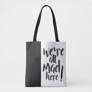 Bolsa Tote Estamos todos loucos aqui - preto