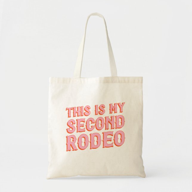 Bolsa Tote Este é o Meu Segundo Rodeio (velhas letras ocident (Frente)