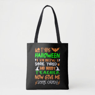 Bolsa Tote Este Halloween Está Sendo Candy Professora Cansado