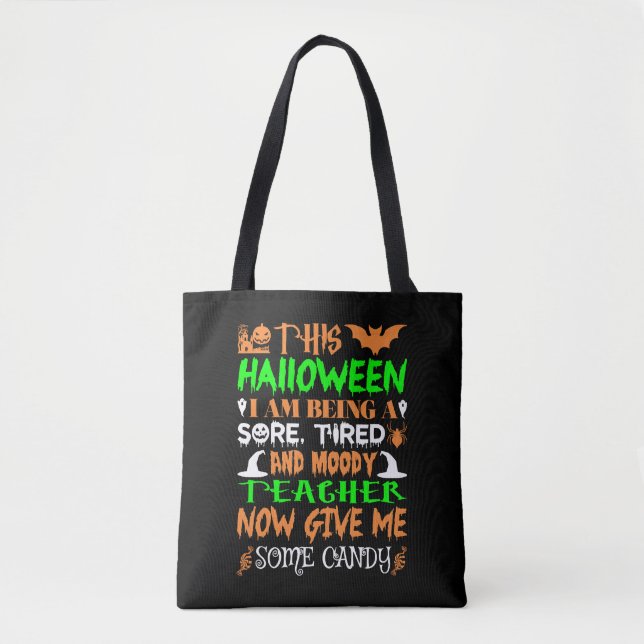Bolsa Tote Este Halloween Está Sendo Candy Professora Cansado (Frente)