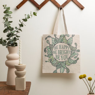 Bolsa Tote Esteja feliz seja brilhante seja você
