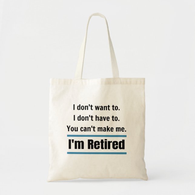 Bolsa Tote Estou Aposentado Presente Engraçado Humor (Frente)