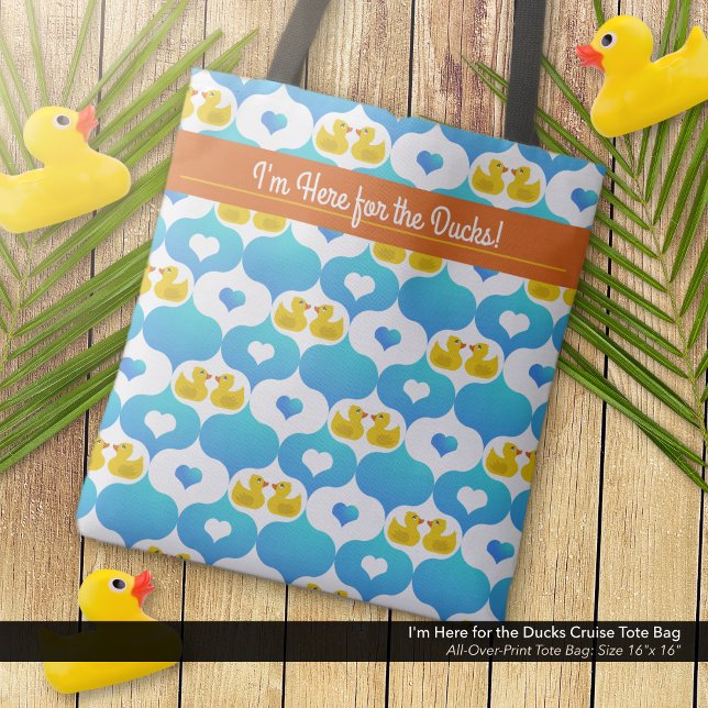 Bolsa Tote Estou aqui para o Cruzeiro dos Patos ("I'm Here for the Ducks" Tote Bag with Yellow Duckies and Hearts Pattern.)