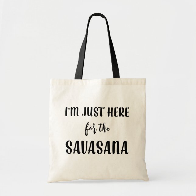 Bolsa Tote Estou aqui para o Saco Savasana Yoga (Frente)