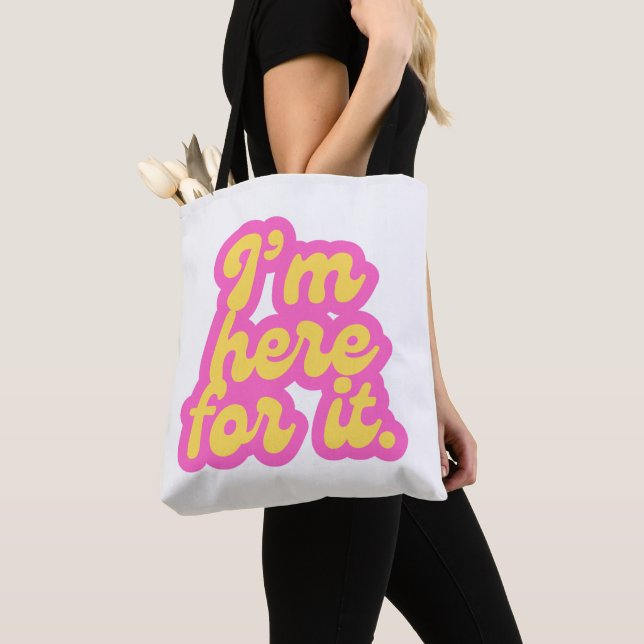 Bolsa Tote Estou aqui por isso (Close Up)