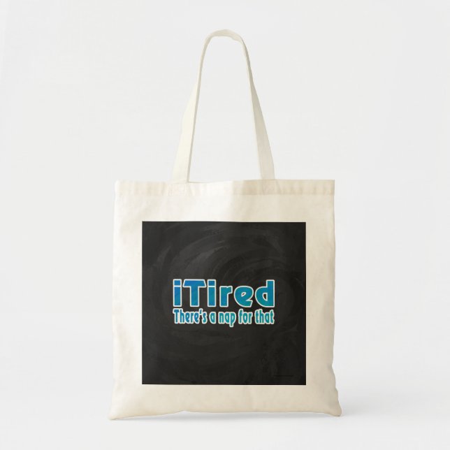 Bolsa Tote Estou Cansado, Há um Cochilo para Isso (Frente)
