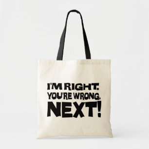 Bolsa Tote Estou Certo Você Está Errado Próximo! Atitude Engr