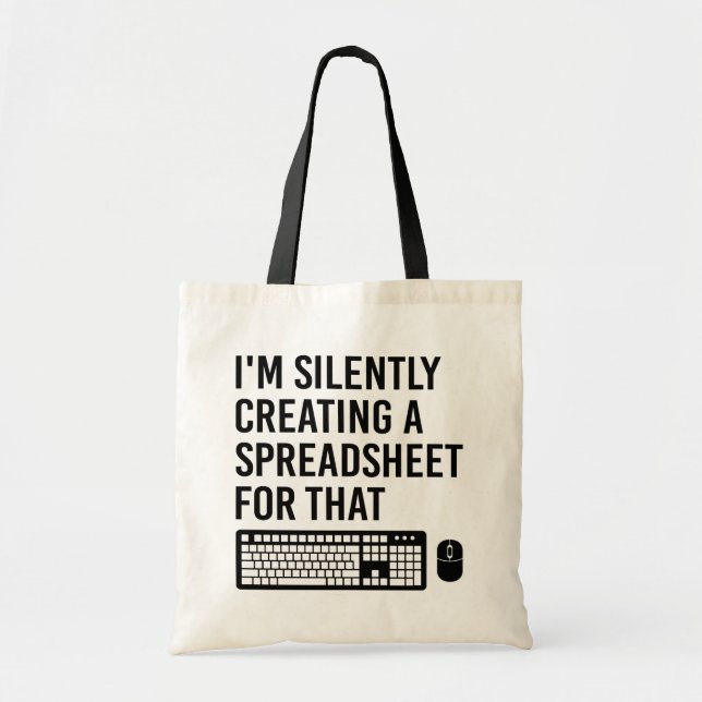 Bolsa Tote Estou Criando Silentemente um Spreadsheet Advisor  (Frente)