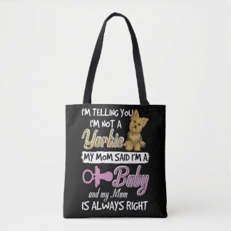 Bolsa Tote Estou dizendo que não sou um Yorkie que minha mãe