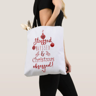 Bolsa Tote Estou Estressado Abençoado & Obsessivo Natal Verme