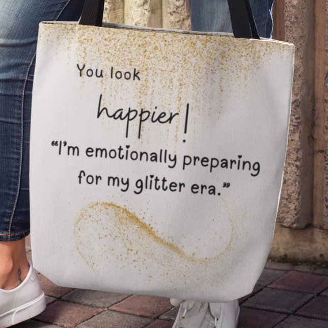 Bolsa Tote Estou me preparando emocionalmente para a minha er (You look happier! "I'm emotionally preparing for my glitter era" tote bag)