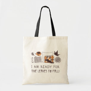 Bolsa Tote Estou Pronta Para Que As Folhas Caiam!