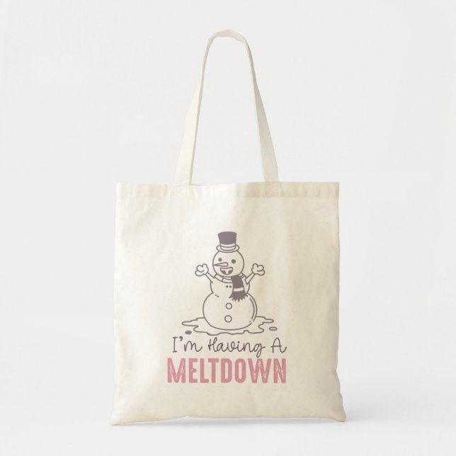 Bolsa Tote Estou tendo uma fusão - Design de Snowman engraçad (Frente)