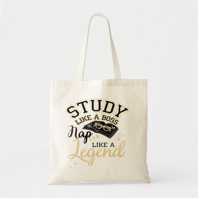 Bolsa Tote Estudar Como um Chefe, Dormir Como uma Lenda, Pres (Frente)