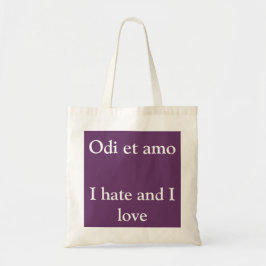 Bolsa Tote Eu amo e odeio - citação de Catullus