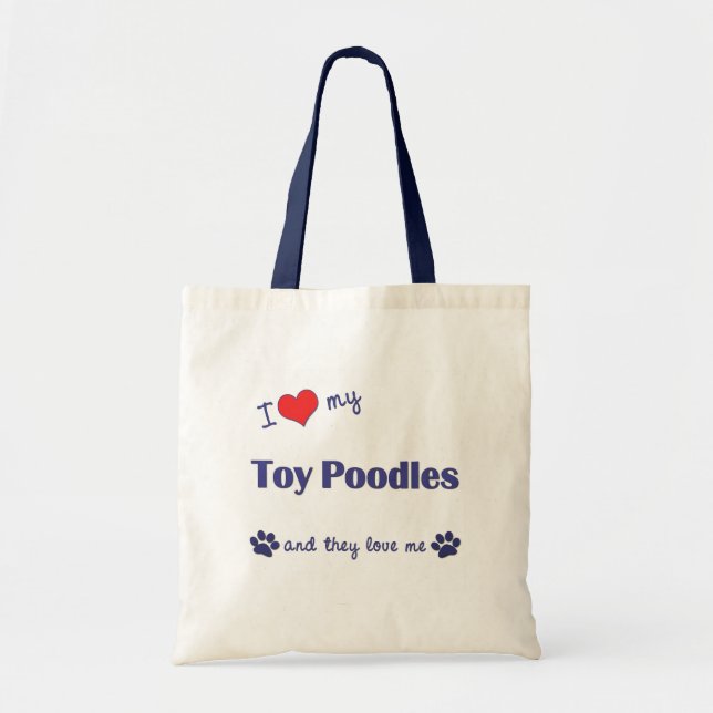 Bolsa Tote Eu amo minhas caniches de brinquedo (os cães (Frente)