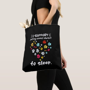 Bolsa Tote Eu Apoio A Colocação De Abusos Animais Para Dormir