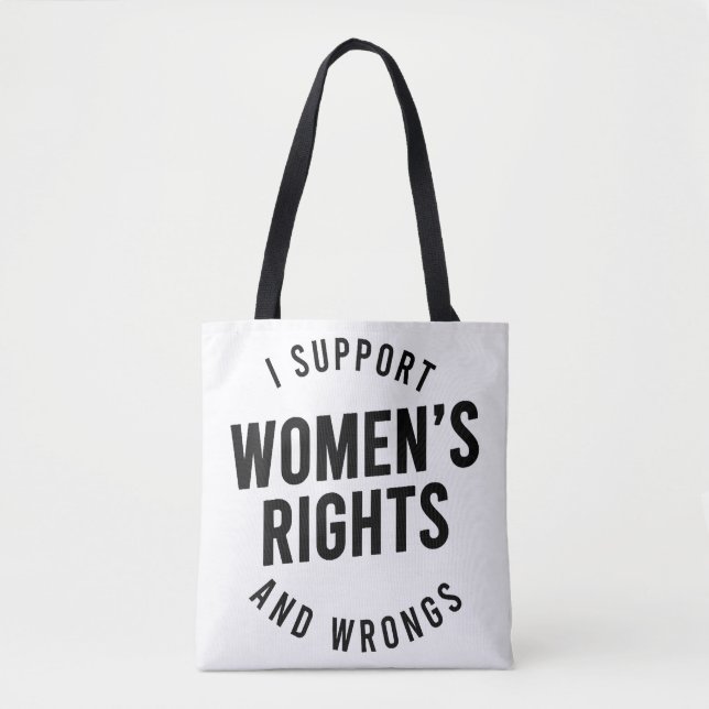 Bolsa Tote Eu Apoio os Direitos E ERROS das Mulheres (Frente)