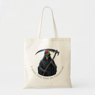Bolsa Tote Eu Coloco a Diversão no Funeral
