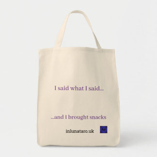 Bolsa Tote Eu disse o que eu disse, eu trouxe sacola de lanch