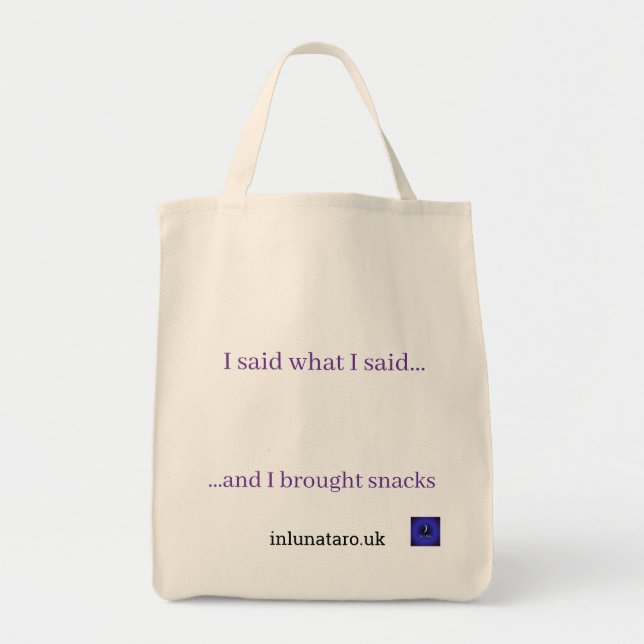 Bolsa Tote Eu disse o que eu disse, eu trouxe sacola de lanch (Frente)