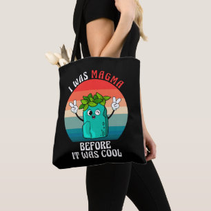 Bolsa Tote Eu Era Magma Antes Que Fosse Geologista Legal