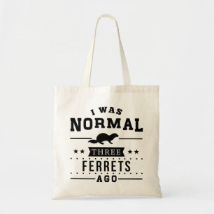 Bolsa Tote Eu era três doninhas normais há