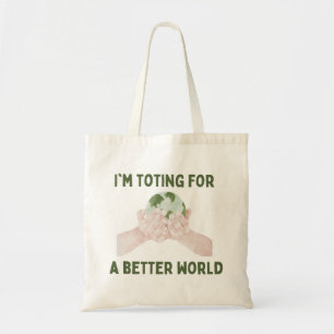 Bolsa Tote Eu estou buscando um mundo melhor