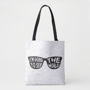 Bolsa Tote Eu estou indo ver o mundo
