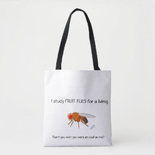 Bolsa Tote Eu estudo moscas frutas para ganhar a vida!