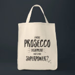 Bolsa Tote Eu faço o prosecco desaparecer como saco de compra<br><div class="desc">O tamanho perfeito para você comprar no mercado.</div>