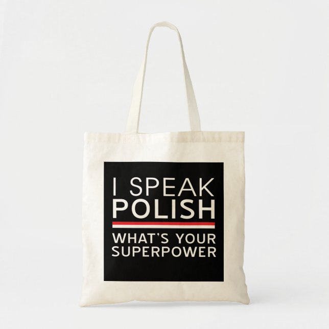 Bolsa Tote Eu falo o polonês o que é sua superpotência? (Frente)