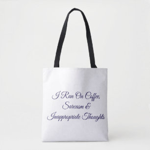 Bolsa Tote Eu Funciono Com Café Sarcasmo & Pensamentos Inapro