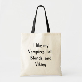 Bolsa Tote Eu gosto de meus vampiros alto, louro, e de Viking