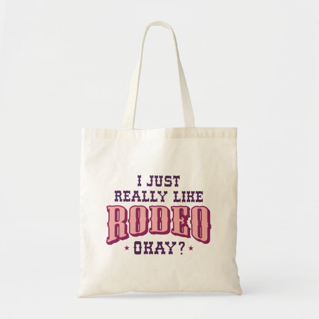 Bolsa Tote Eu Gosto Muito Do Rodeo. (Frente)