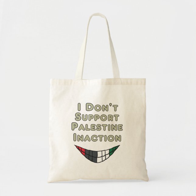 Bolsa Tote Eu não apoio a inação da Palestina (Frente)